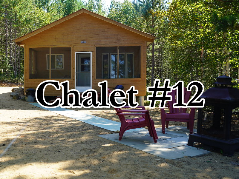 CHALET 12 – Pourvoirie J.E. Goyette